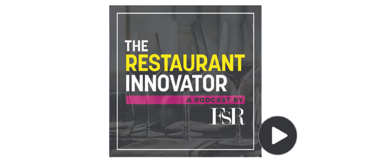 The Restaurant Innovator A Podcast By FSR | Cintas
